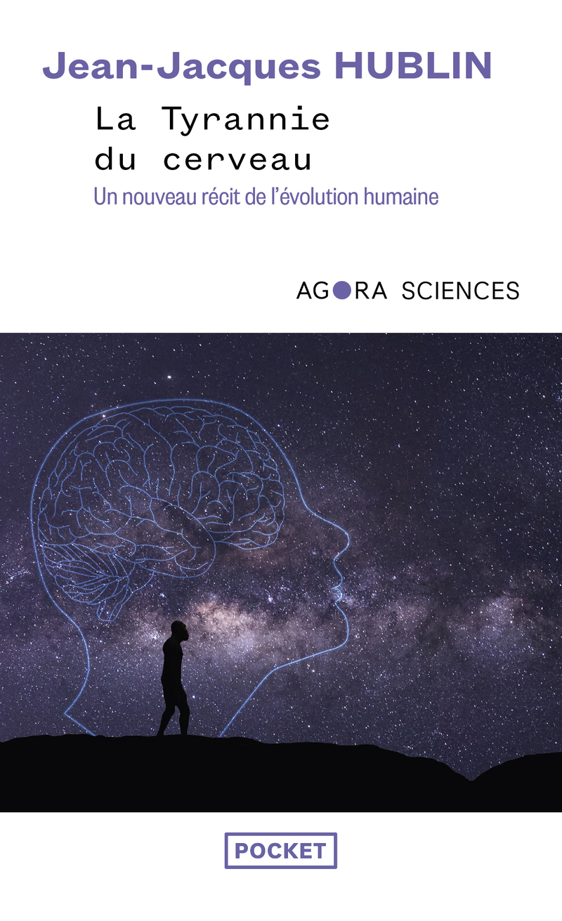 La tyrannie du cerveau - Jean-Jacques Hublin - POCKET