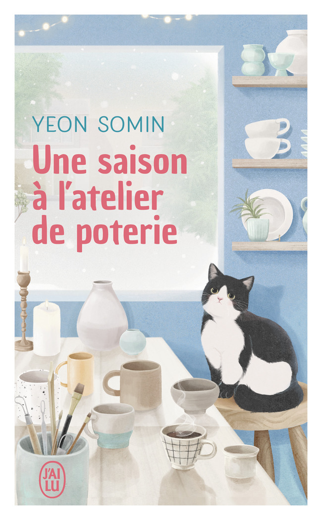 Une saison à l'atelier de poterie - Yeon Somin - J'AI LU
