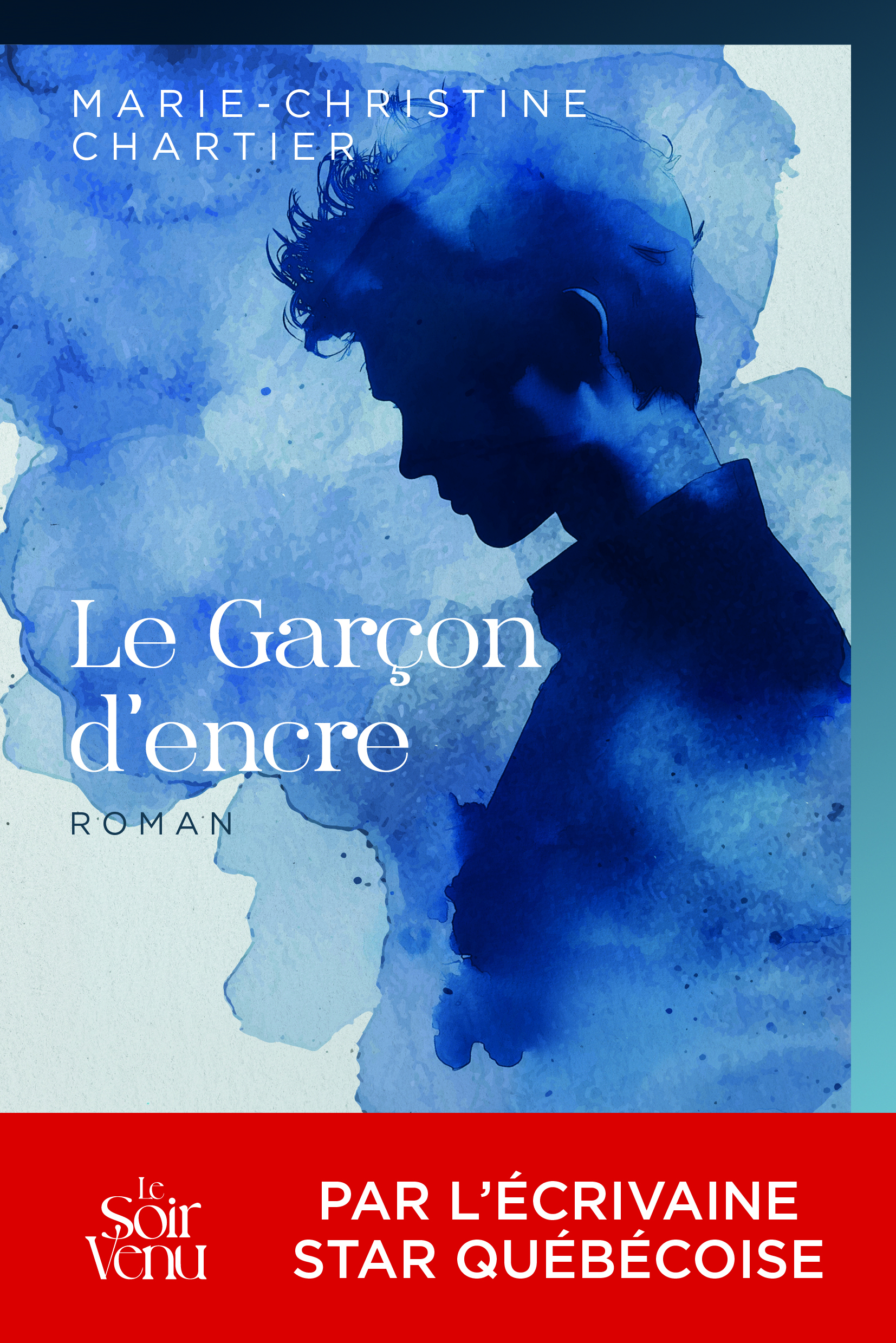 Le Garçon d'encre - Marie Christine Chartier, Marie-Christine Chartier - LE SOIR VENU