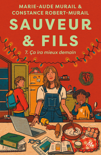 Sauveur & Fils - Saison 7 -  Murail Marie-Aude, Marie-Aude MURAIL, Constance Robert-Murail - EDL