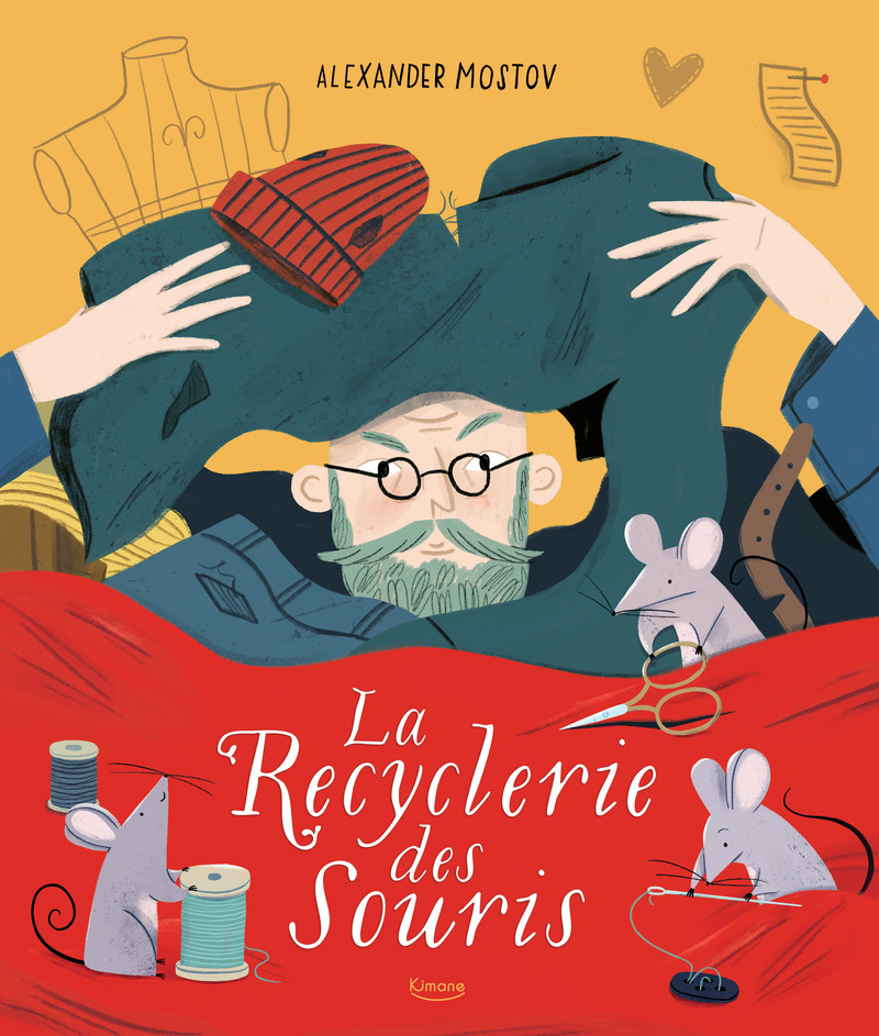 La recyclerie des souris - Alexander Mostov - KIMANE