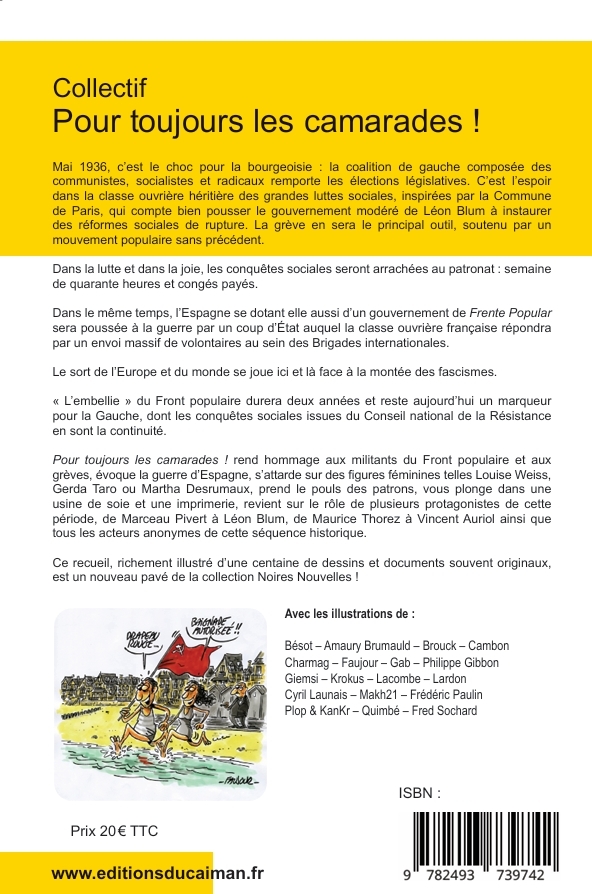 Pour toujours les camarades ! - Didier Daeninckx, Thomas Cantaloube, Mathilde Larrère, PATRICK AMAND, Ludivine Bantigny, Laurence Biberfeld, Sylvie Callet, Marion Chemin, Corbel Marek, Alexandre Courban, Sylvain David, Emmanuel Defouloy, Pierre Dharrevill