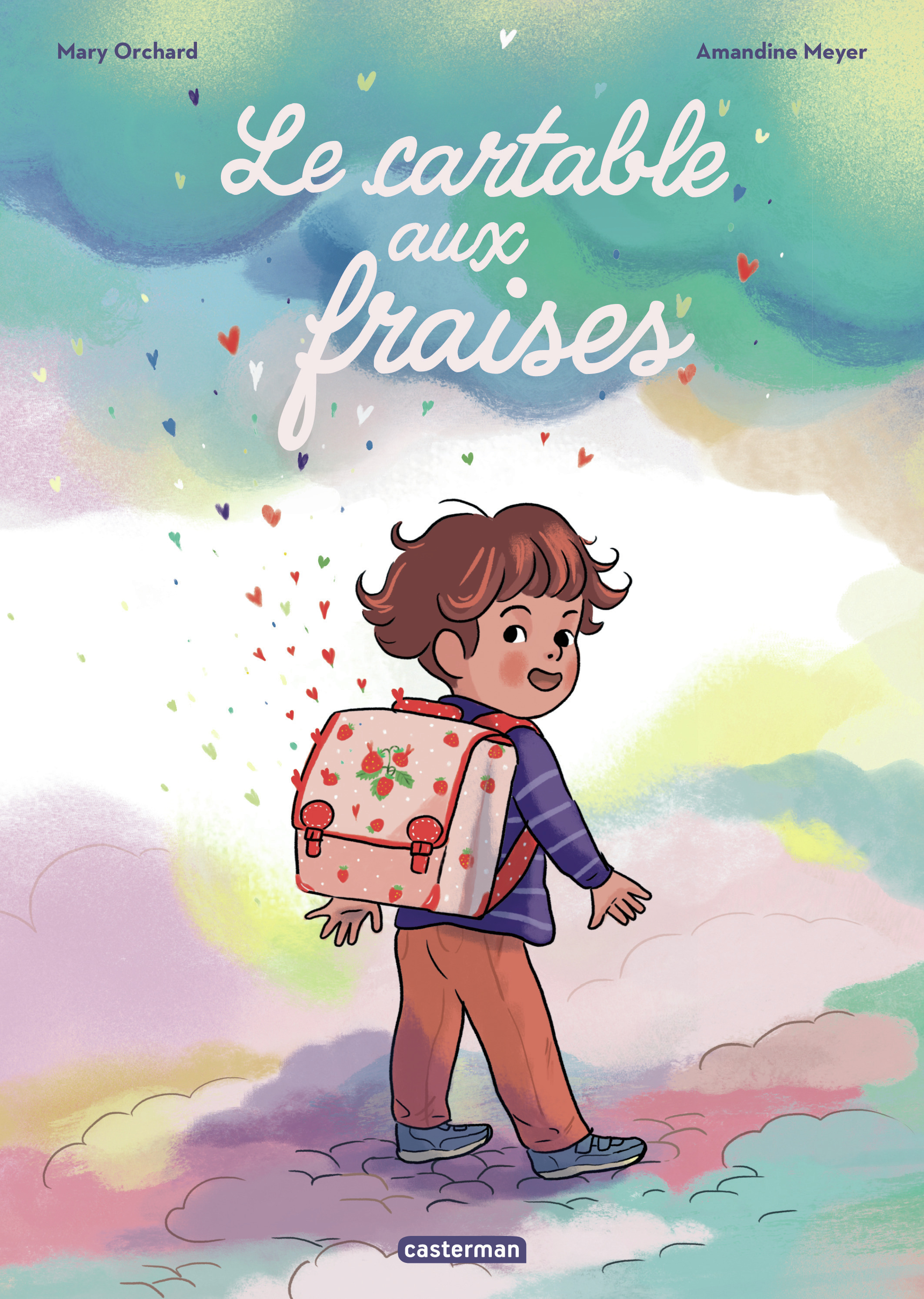 Le cartable aux fraises -  MARY / AMANDINE ORCHARD / MEYER, Mary Orchard - CASTERMAN