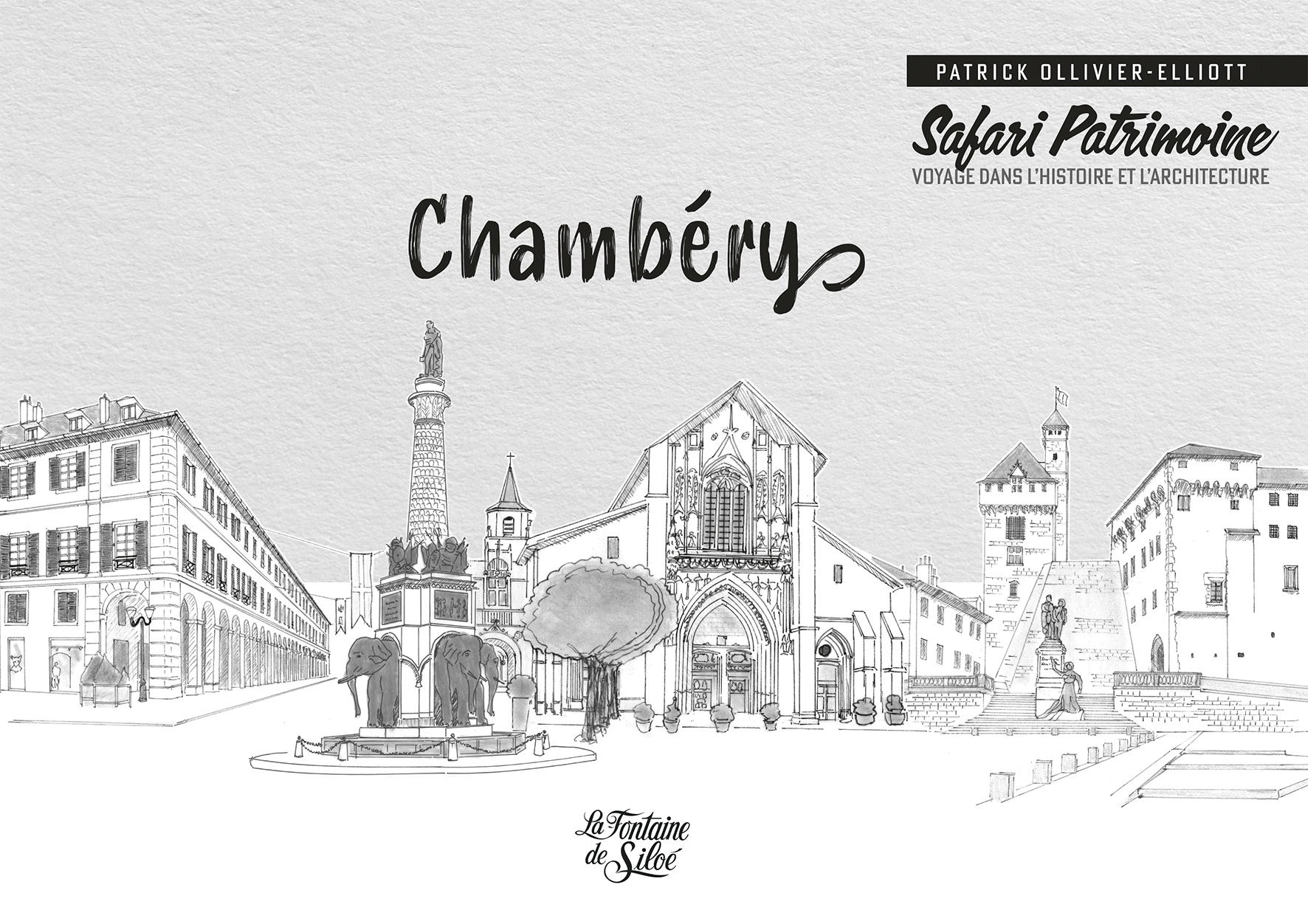 Chambéry Safari patrimoine - Patrick Ollivier-Elliott - FONTAINE SILOE