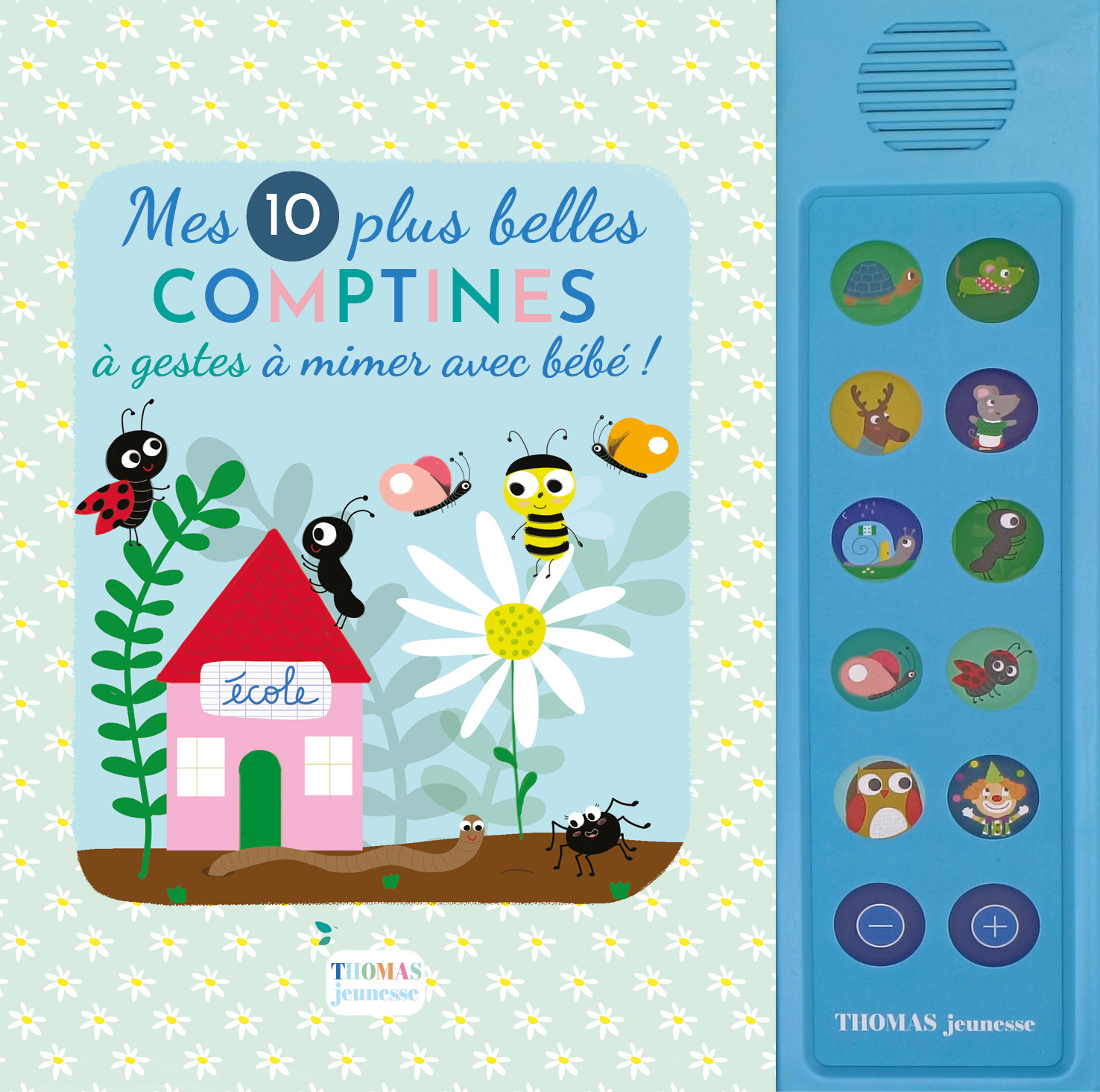 Mes 10 plus belles comptines à gestes à mimer avec bébé - Marie Deloste - THOMAS JEUNESSE