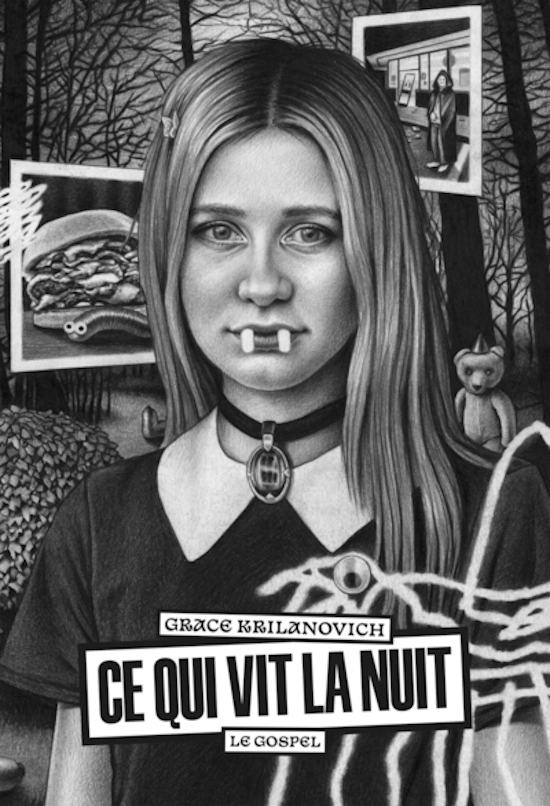 Ce qui vit la nuit - Grace KRILANOVICH - LE GOSPEL