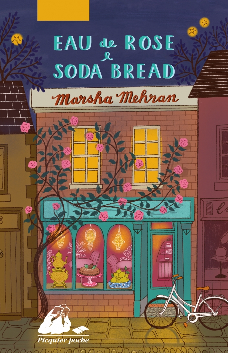 Eau de rose & soda bread - Marsha MEHRAN - PICQUIER