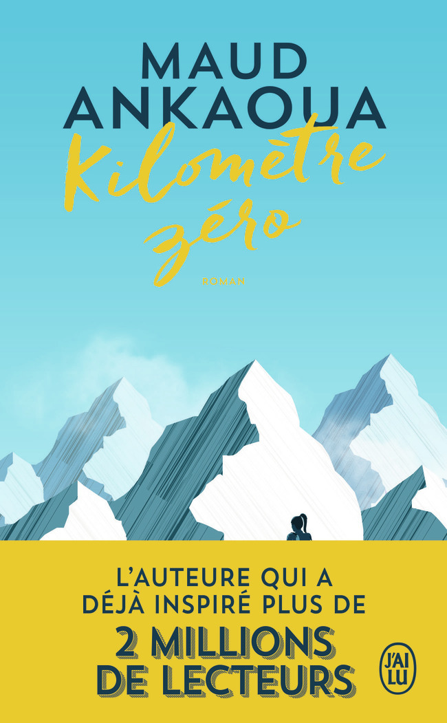 Kilomètre zéro - Maud Ankaoua - J'AI LU