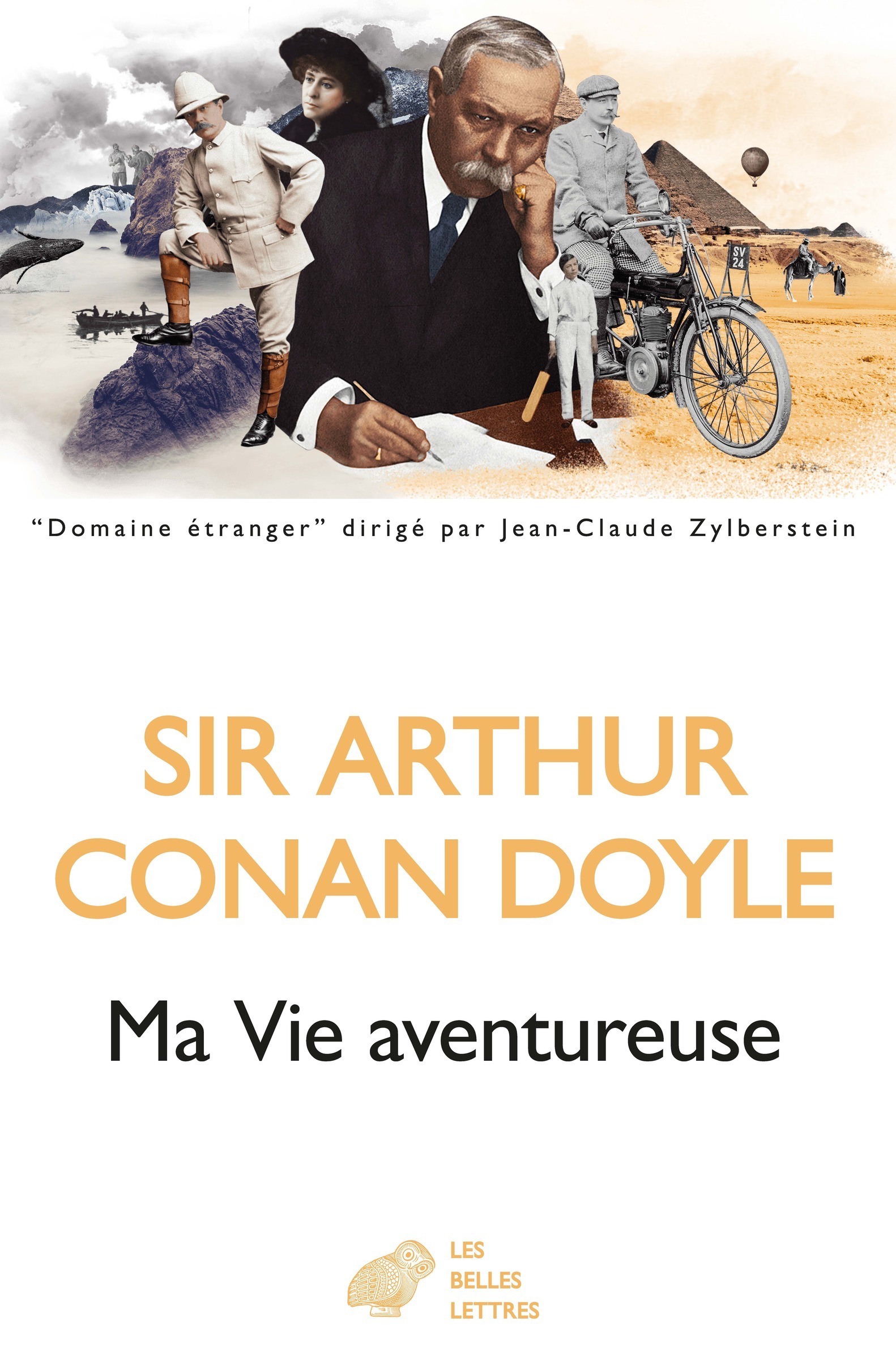 Ma vie aventureuse - Arthur Conan Doyle, François Rivière - BELLES LETTRES