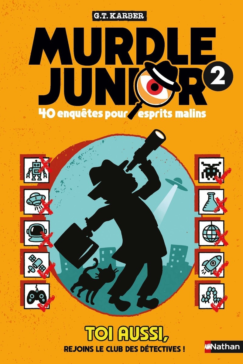 Murdle Junior - 40 enquêtes pour esprits malins - Tome 2 - G. T. Karber - NATHAN