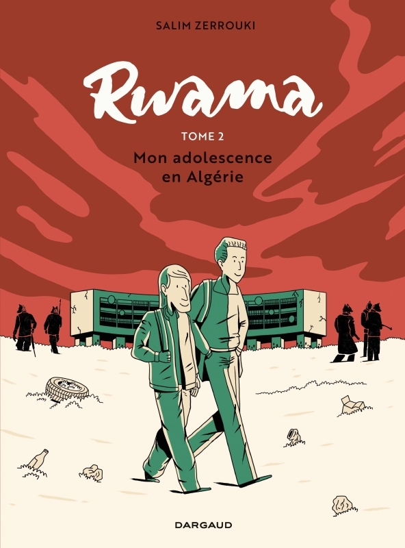 Rwama - Tome 2 - Mon adolescence en Algérie (1992-2000) -  Zerrouki Salim, Salim Zerrouki - DARGAUD