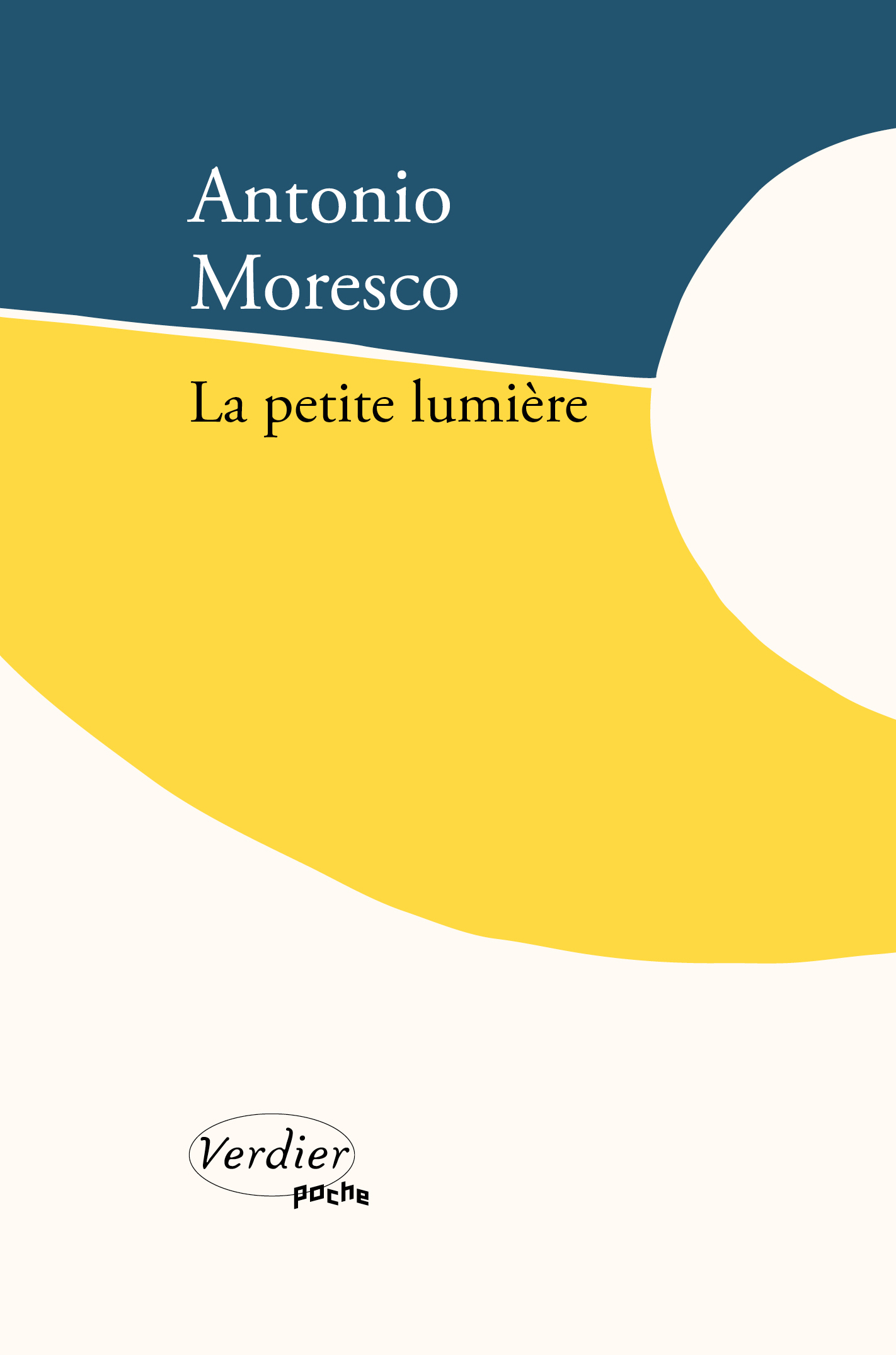 La petite lumière - Antonio Moresco - VERDIER